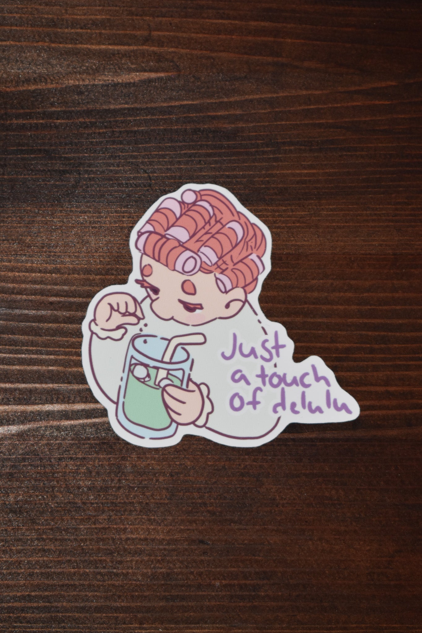 Sticker - Just a touch of delulu